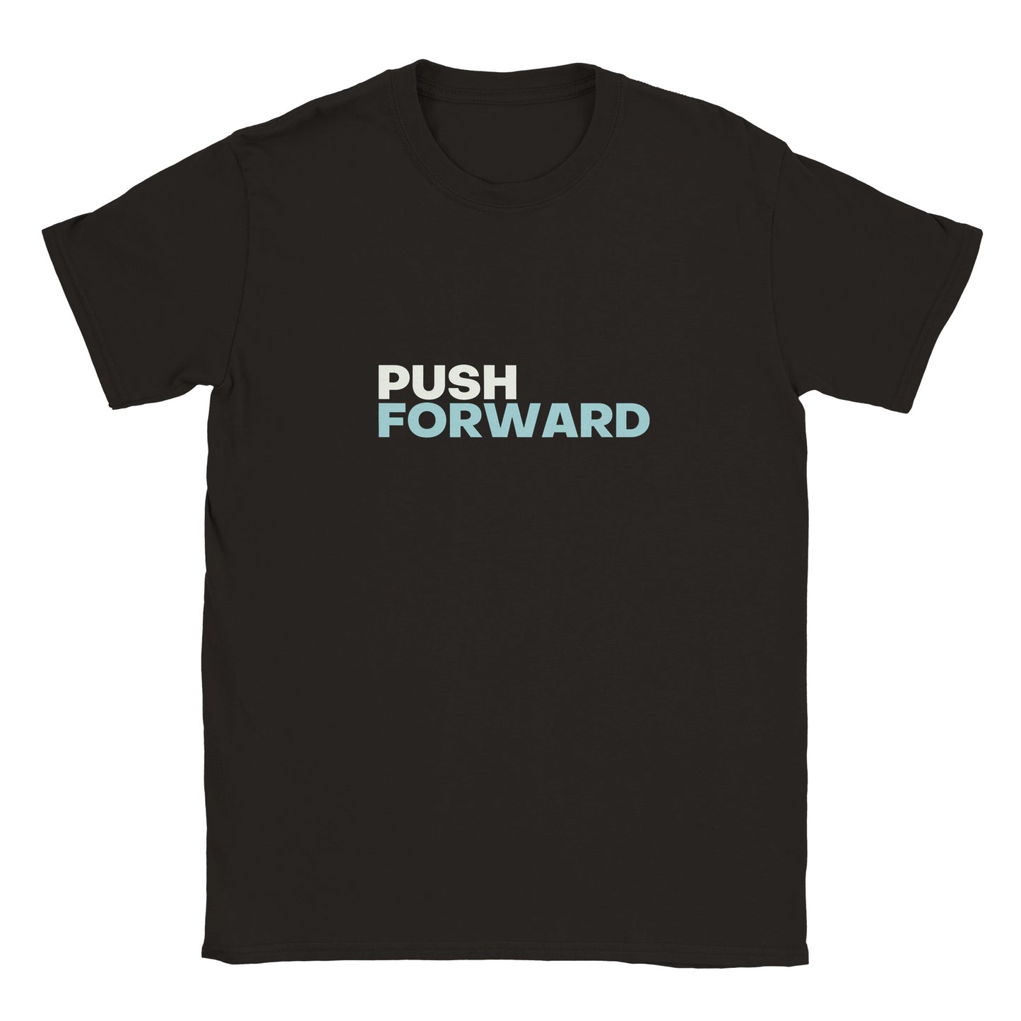 Push Forward | Unisex T-shirt