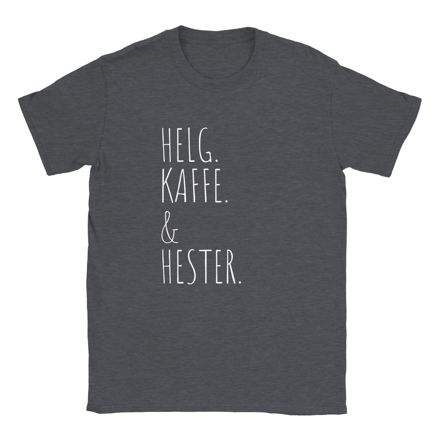 Helg. Kaffe og Hester | Unisex T-shirt