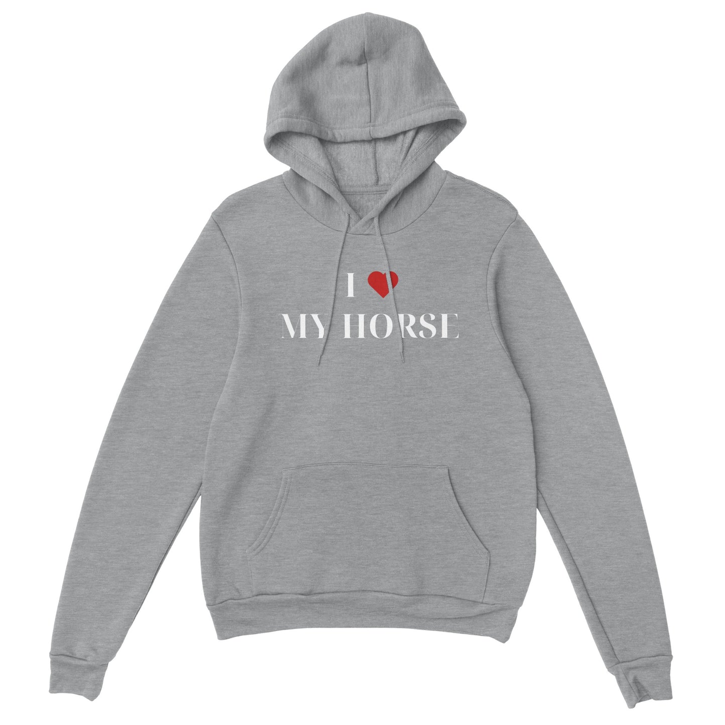 I Love My Horse | Hoodie