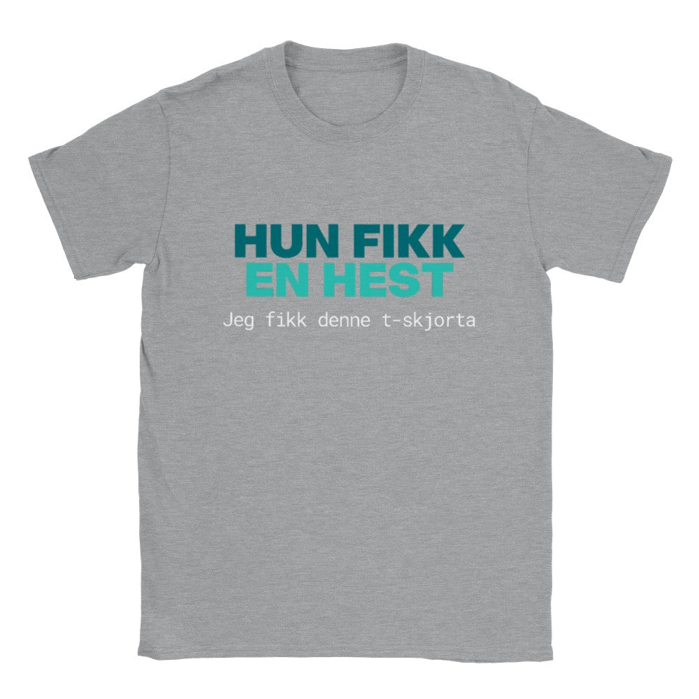 Hun fikk en hest | Unisex T-shirt