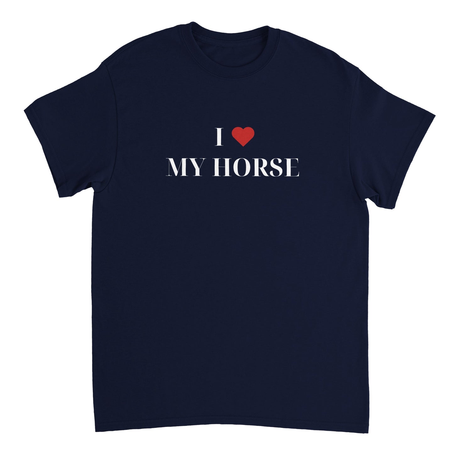 I Love My Horse | T-shirt