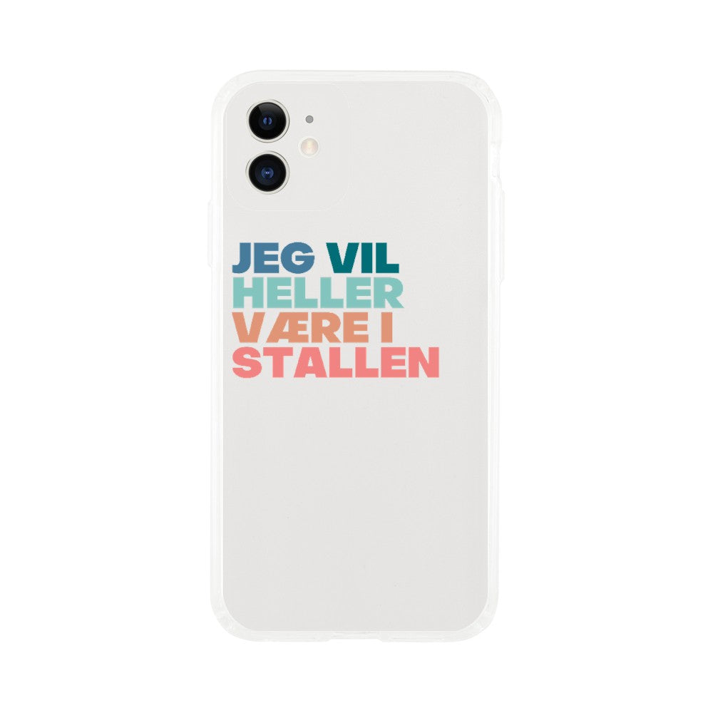 Jeg Vil Heller Være i Stallen | mobildeksel