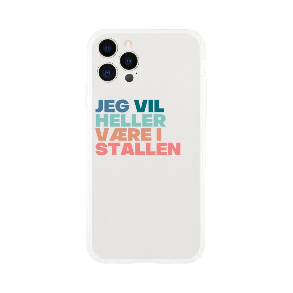 Jeg Vil Heller Være i Stallen | mobildeksel