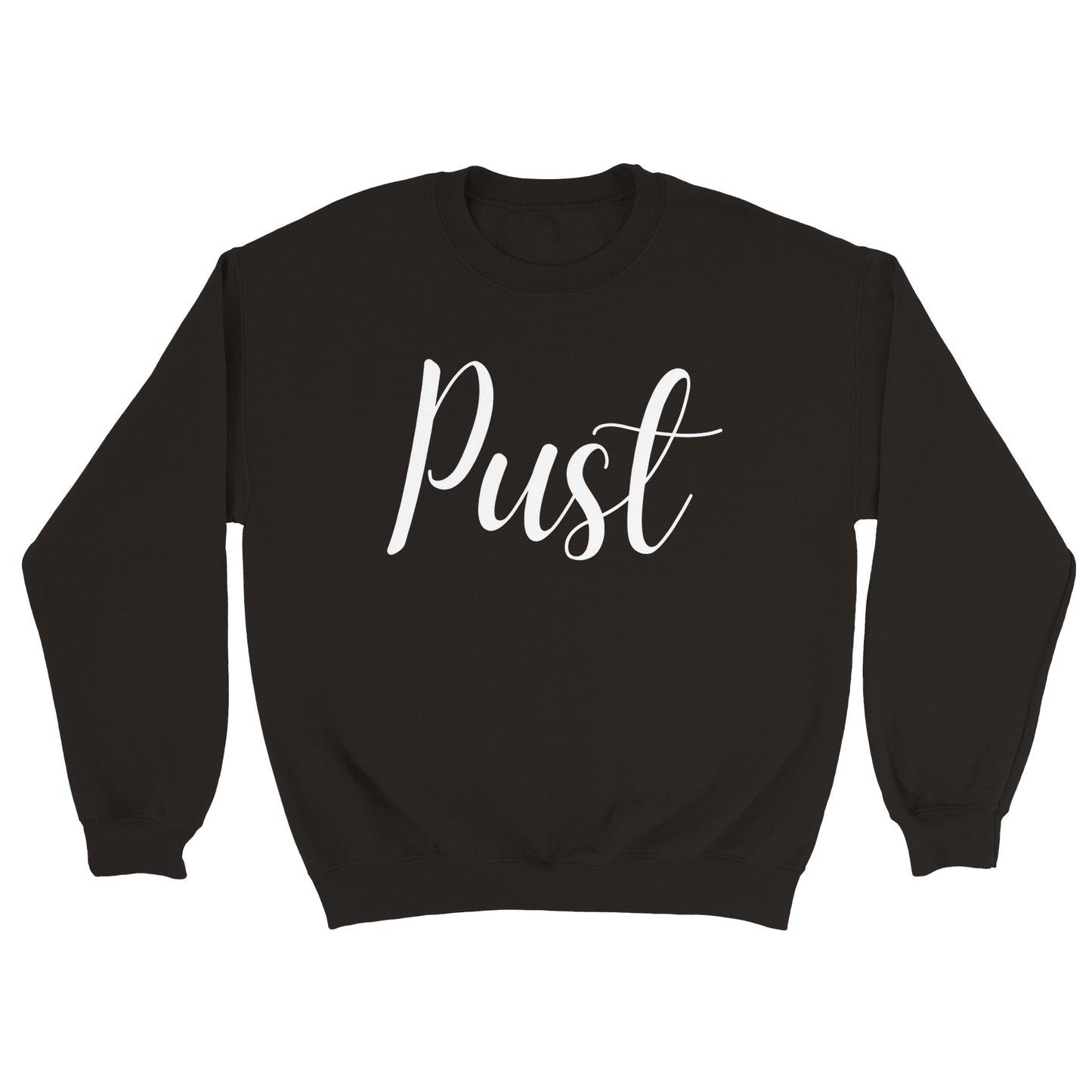 Pust Unisex Sweatshirt