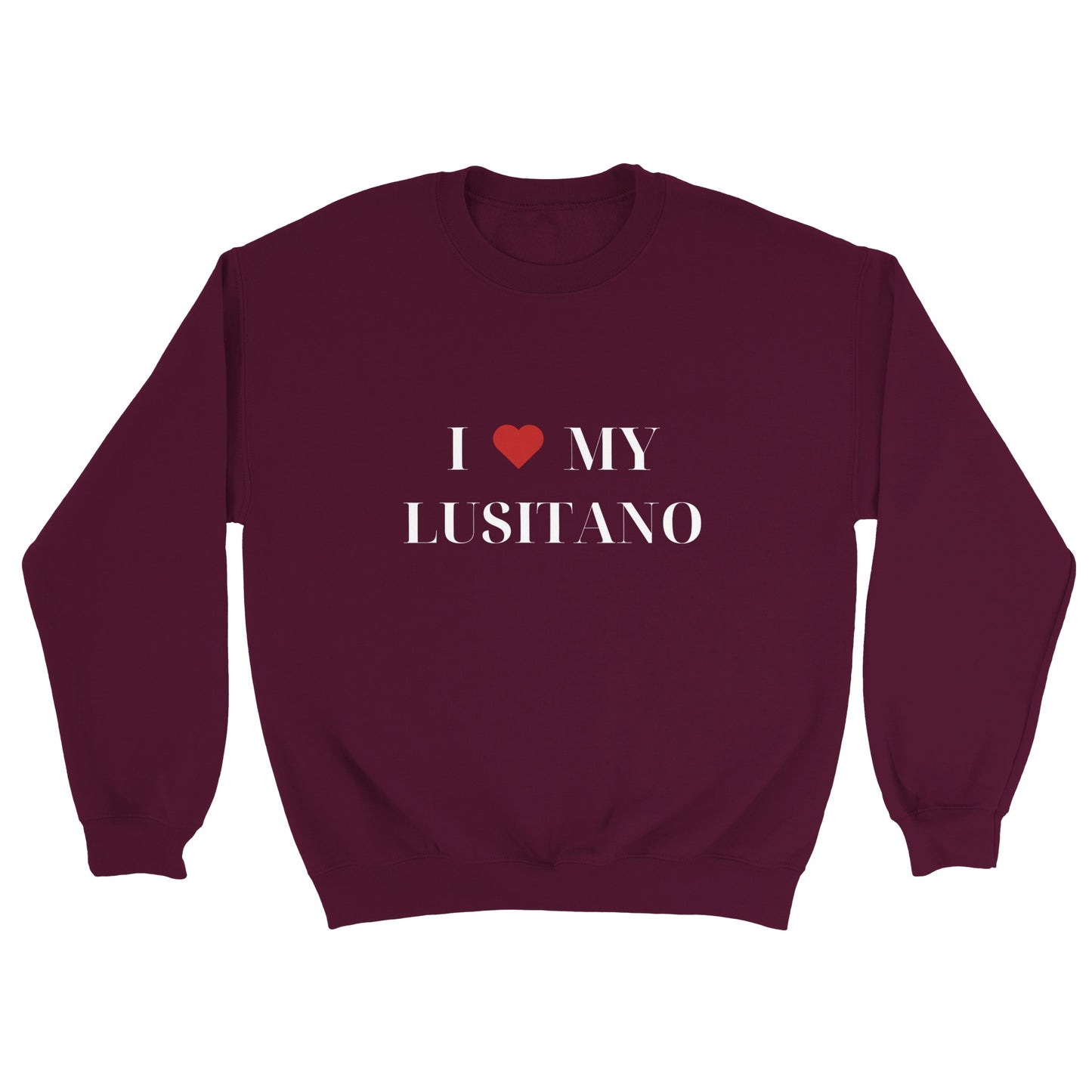 I Love My Lusitano | Sweatshirt