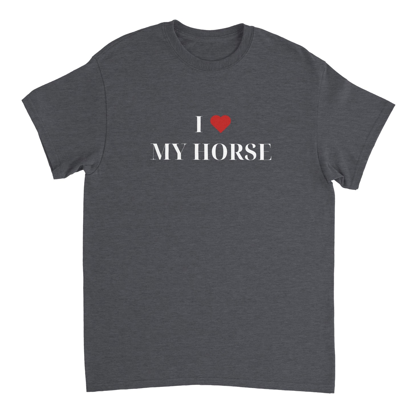I Love My Horse | T-shirt
