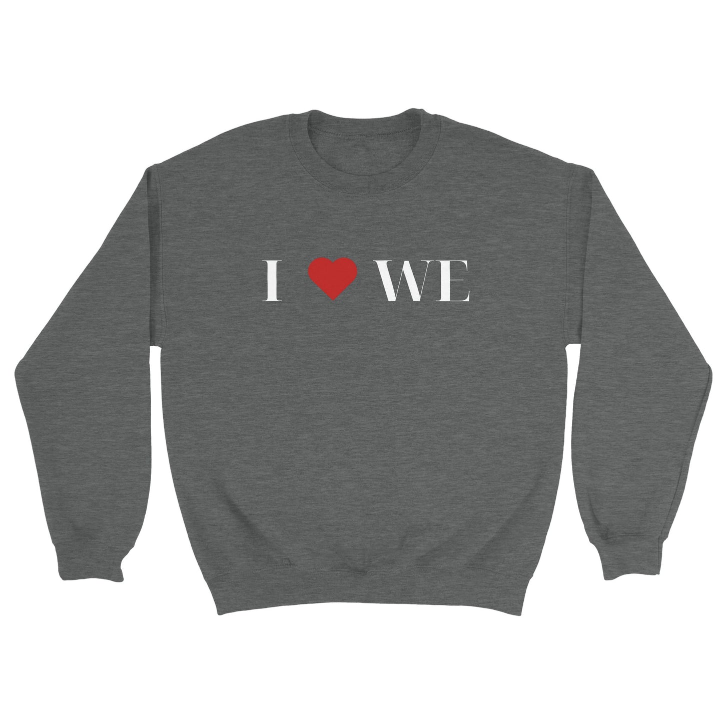 I Love WE | Sweatshirt