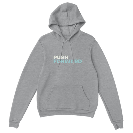 Push Forward | Hoodie