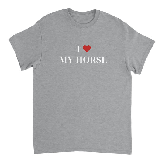 I Love My Horse | T-shirt