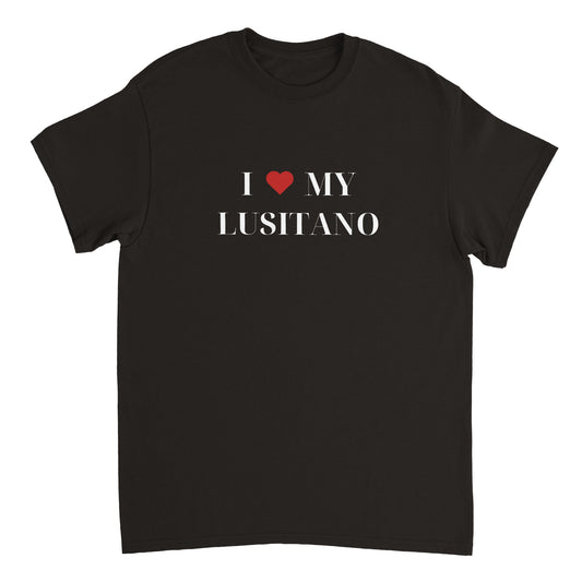 I Love My Lusitano | T-shirt